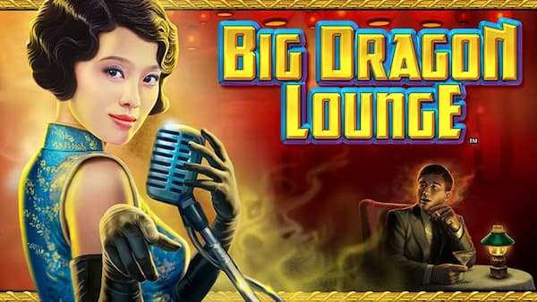 Big Dragon Lounge by High 5 Games: Winning Insights from 55BMW